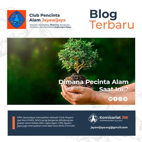 Dimana pecinta alam saat ini